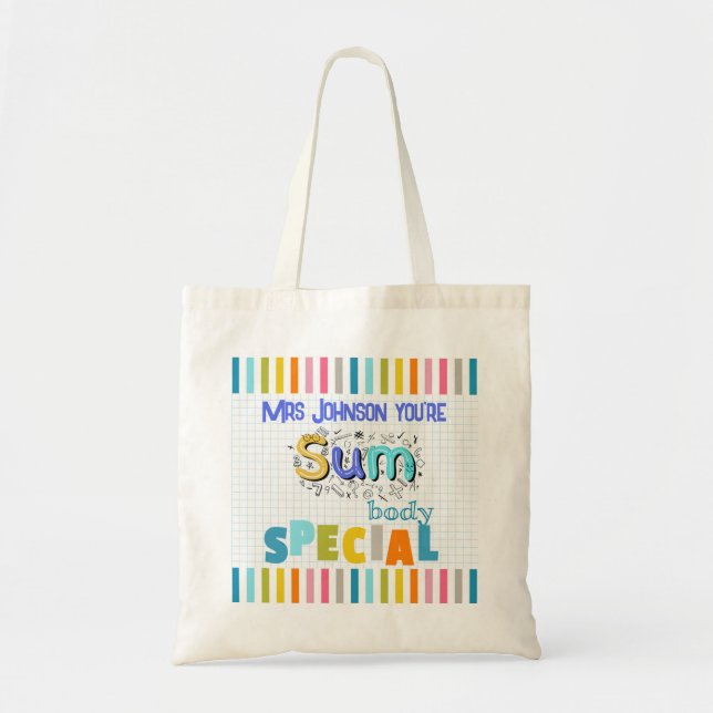 You're sum body special teacher maths kindergarten tote bag (Front)