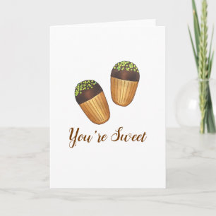 You're Sweet Madeleines French Sponge Cakes Pastry Card