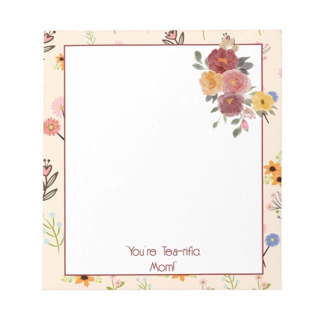 You're Tea-rific, Mum! Notepad (Front)