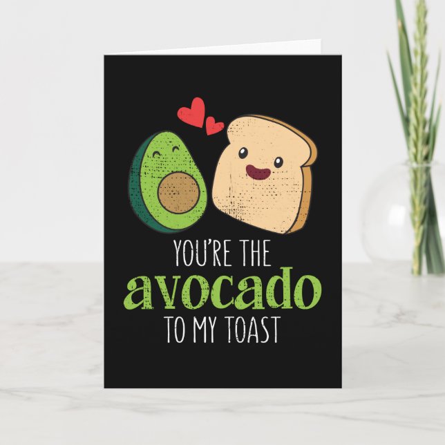 You're The Avocado To My Toast Cute Kawaii Card (Front)