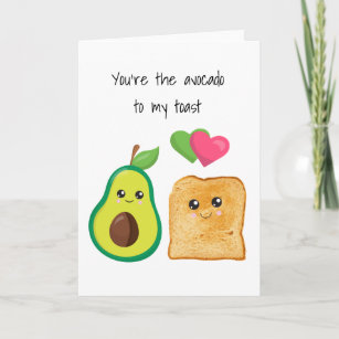 You're the Avocado to My toast Love Anniversary Card