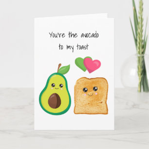 You're the Avocado to My toast Love Anniversary Card