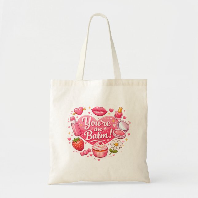 You're the Balm! Cute Design  Tote Bag (Front)