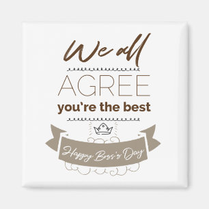 You're the best, Happy Boss's Day Card Magnet