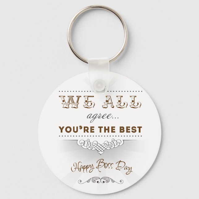 You're the best, Happy Boss's Day Key Ring (Front)