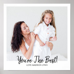 You're The Best Mother's Day Birthday Photo Print