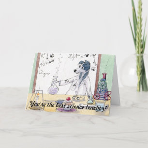 You're The Best Science Teacher - Thank You CARD