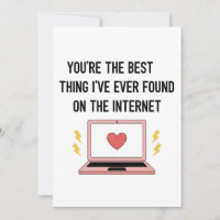 You're The Best Thing I've Ever Found On Internet