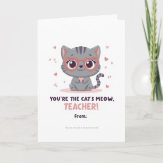 You're the Cat's Meow Teacher Valentine Card