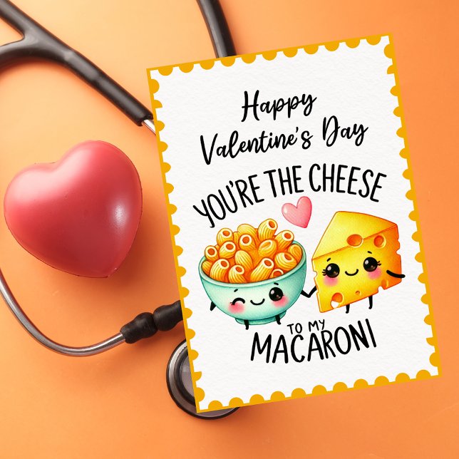You're The Cheese To My Macaroni Valentine's Day Holiday Card (Creator Uploaded)