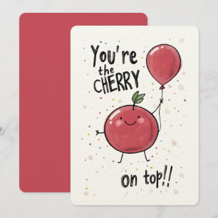 You're the Cherry on Top! A Birthday Greeting Invitation