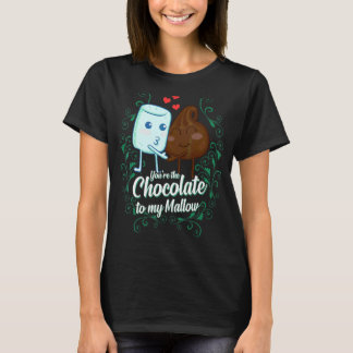 You're The Chocolate To My Mallow  Matching Couple T-Shirt