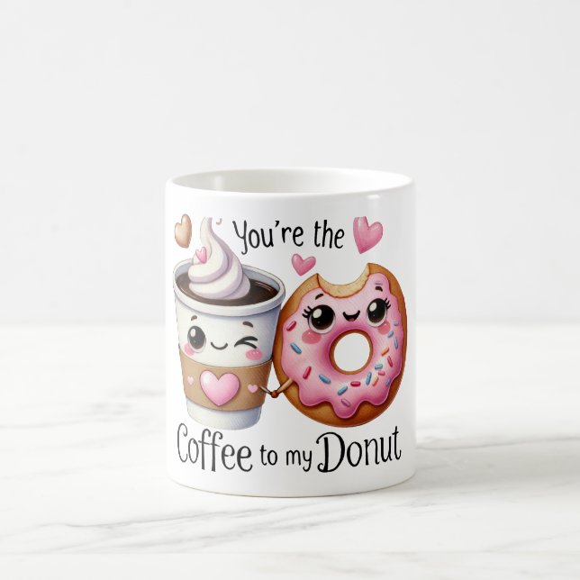 You're The Coffee To My Doughnut Funny Mug (Center)