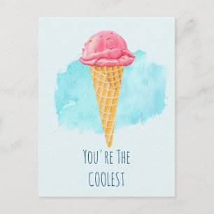 You're The Coolest Pink Ice Cream Cone Postcard