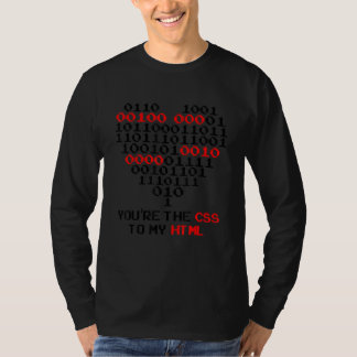 You're The CSS To My HTML Valentine's Day Programm T-Shirt