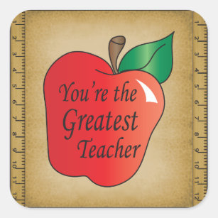 You're the Greatest Teacher Square Sticker