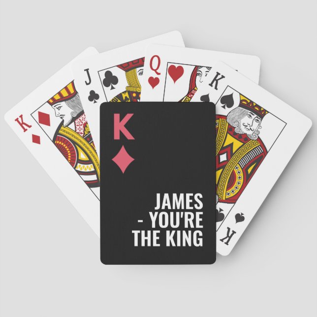 You're The King Custom Name Personalised Playing Cards (Back)