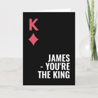 You're The King Custom Name Personalised Poker
