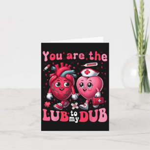 You're The Lube To My Dub Cvicu Nurse Valentine Ca Card