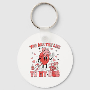 Youre The Lube To My Dub Cvicu Nurse Valentine Car Key Ring