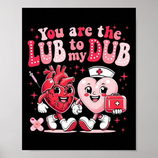 Youre The Lube To My Dub Cvicu Nurse Valentine Car Poster (Front)