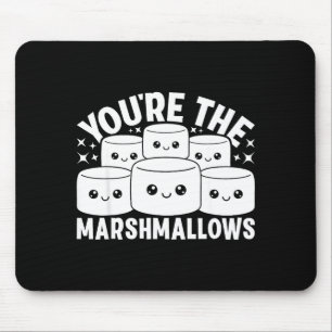 You're The Marshmallows To My Hot Cocoa Valentine' Mouse Pad