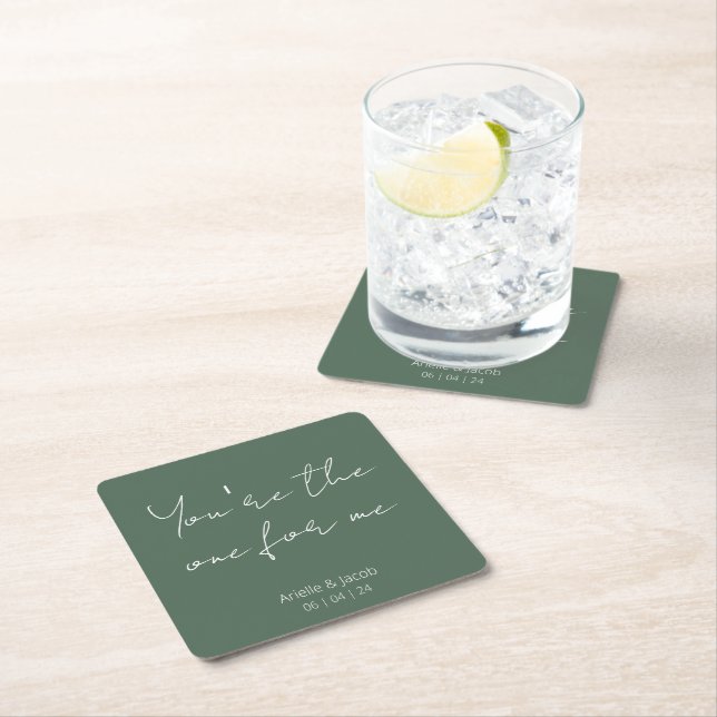 You're The One Olive Green & White Cursive Wedding Square Paper Coaster (Insitu)