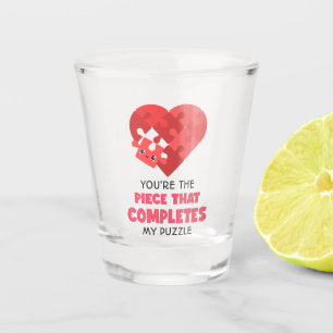You're The Piece That Completes My Puzzle Shot Glass
