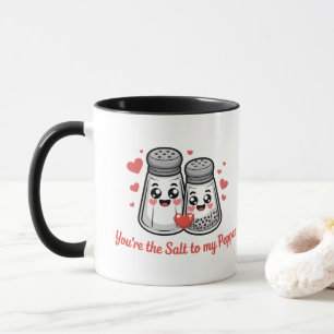 You're the Salt to my pepper Mug