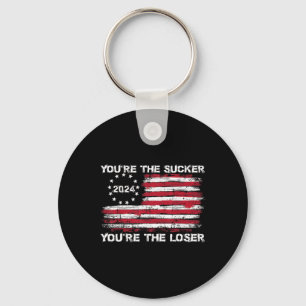 You're The Sucker You're The Loser Funny Saying Key Ring