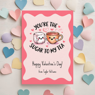 You're The Sugar To My Tea Kids Valentine's Day Card