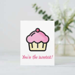 You're the sweetest! Cupcake Valentine's Day Holiday Postcard