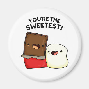 You're The Sweetest Cute Chocolate Marshmallow Pun Magnet