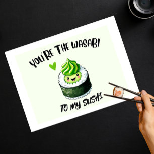 You're the WASABI to my SUSHI - Cute & Quirky Post Postcard