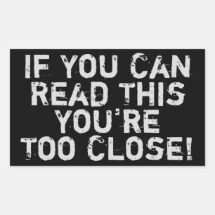 You're Too Close Anti-Social Quote Sticker