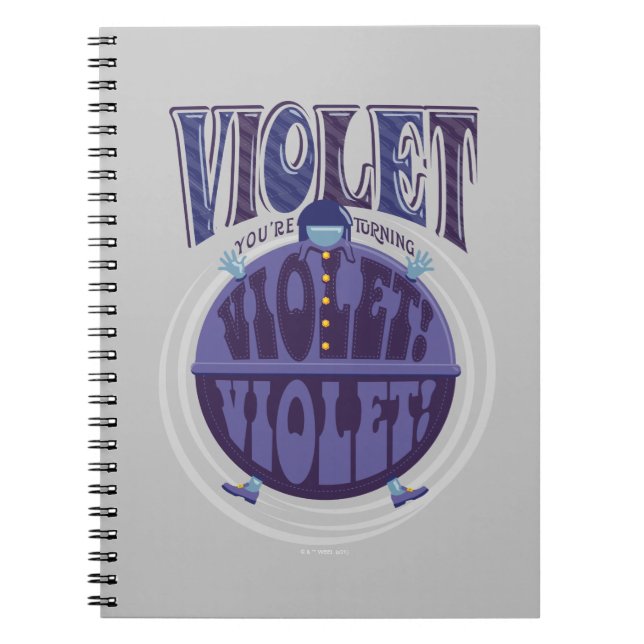 You're Turning Violet, Violet! Notebook (Front)