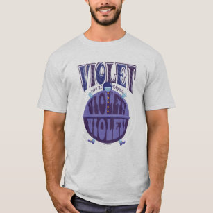 You're Turning Violet, Violet! T-Shirt