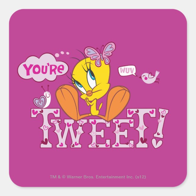 You're Tweet Square Sticker (Front)