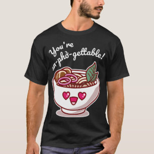 You'Re Un-Pho-Gettable Unforgettable Kawaii Cute T-Shirt