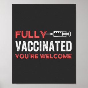 YOU'RE WELCOME FULLY VACCINATED POSTER