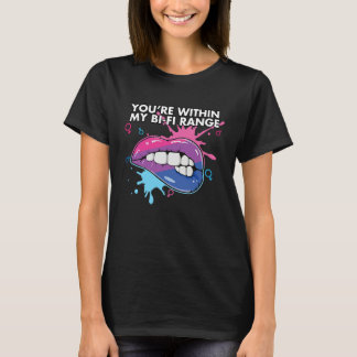 You're Within My Bi Fi Range Bisexual Bisexuality T-Shirt