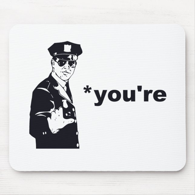 You're Your Grammar Police Mouse Pad (Front)