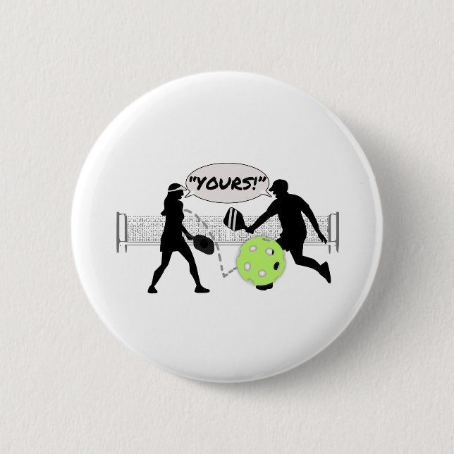 “Yours!” Pickleball Doubles 6 Cm Round Badge (Front)