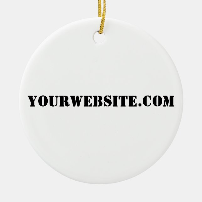 YourWebSite.com Ceramic Ornament (Front)