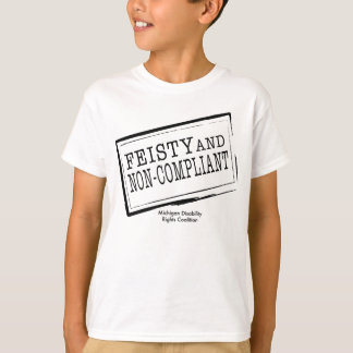 Youth Feisty & Non-Compliant T-shirt