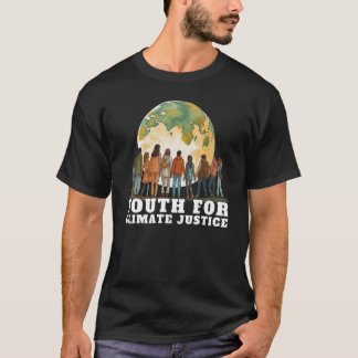 Youth for Climate Justice Climate Change Youth Act T-Shirt