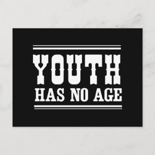 Youth Has No Age Postcard