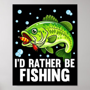 Youth id be fishing-boy bass fish funny fishing poster