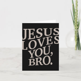 Youth Jesus Loves You Bro Funny Christian Boy Kids Card