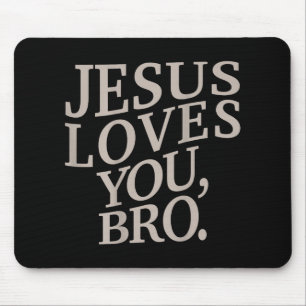 Youth Jesus Loves You Bro Funny Christian Boy Kids Mouse Pad